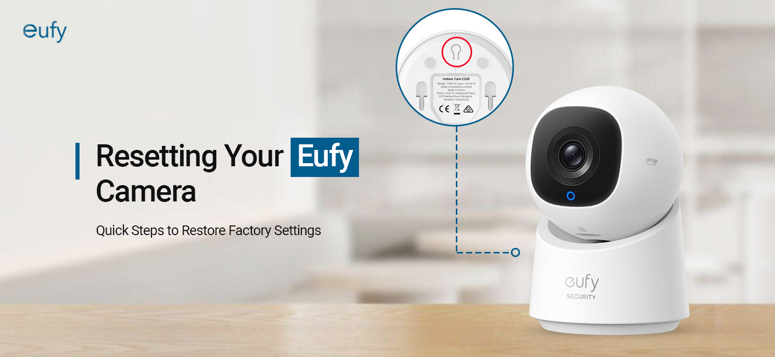 how to reset Eufy camera​